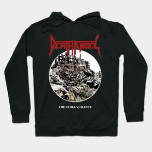 the ultra violence Hoodie